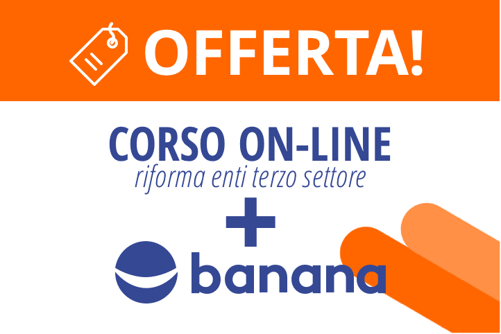 OFFERTA Corso Riforma ETS e Banana Contabilità Plus