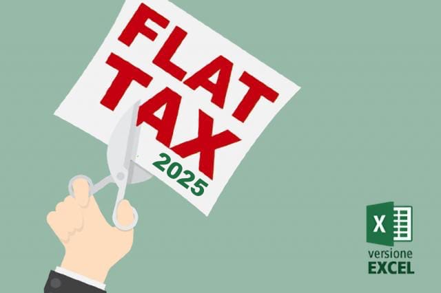 FLAT TAX FORFETTARI 2025, test di convenienza (versione Excel)